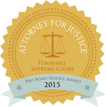 Tennessee Supreme Court - Attorney for Justice - Pro Bono Service Award 2015