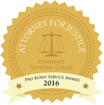 Tennessee Supreme Court - Attorney for Justice - Pro Bono Service Award 2016