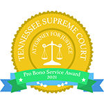 Tennessee Supreme Court - Attorney for Justice - Pro Bono Service Award 2021